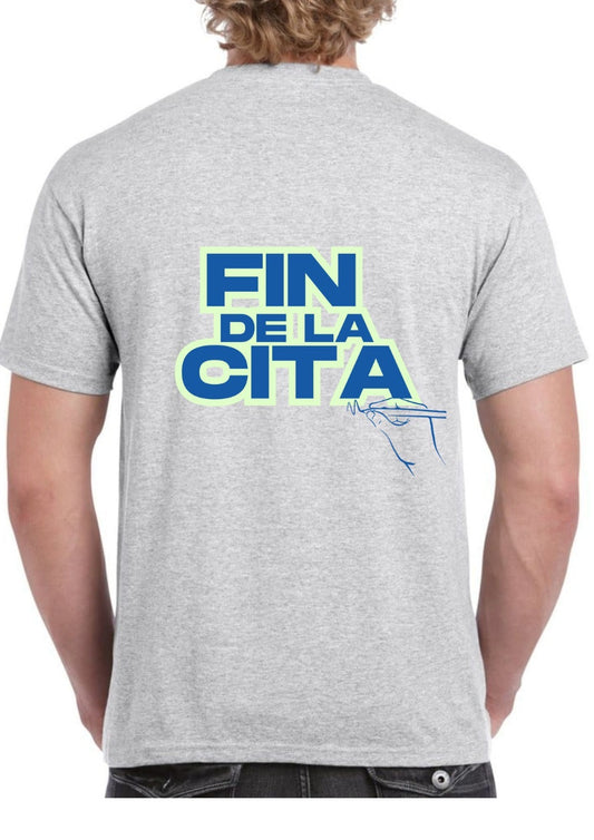 Camiseta ‘FIN DE LA CITA’