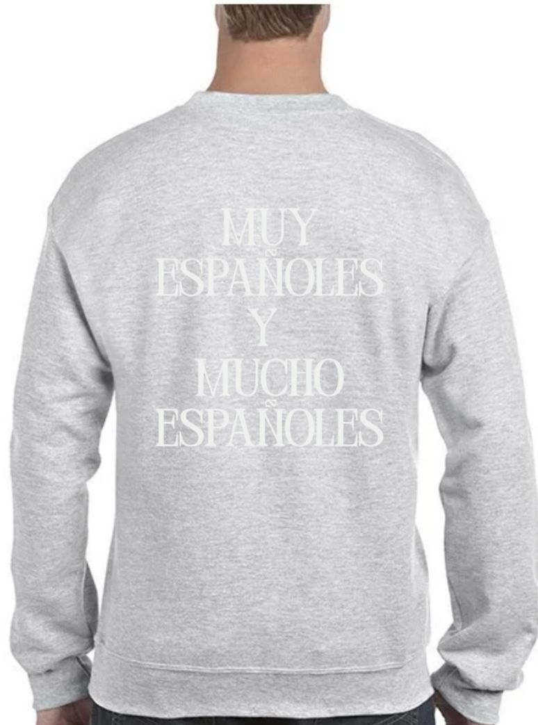 Sudadera ‘MUY ESPAÑOLES Y MUCHO ESPAÑOLES’