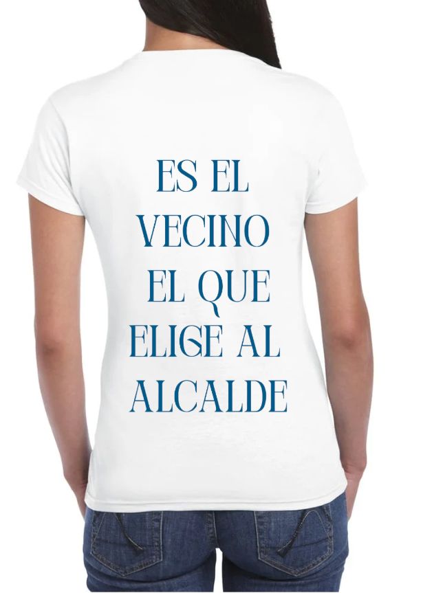 Camiseta blanca ‘ES EL VECINO EL QUE ELIGE AL ALCALDE’