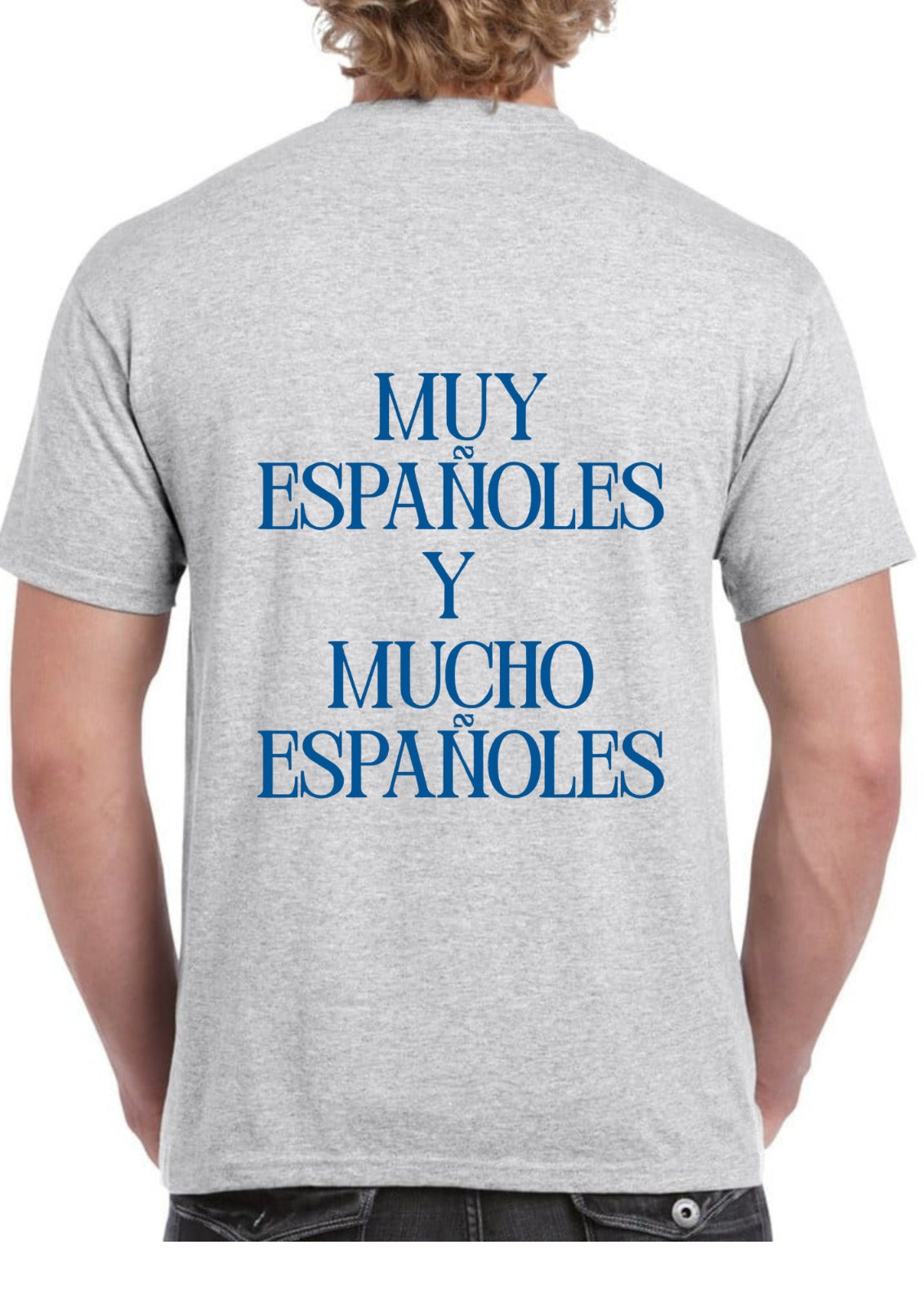 Camiseta gris ‘MUY ESPAÑOLES Y MUCHO ESPAÑOLES’