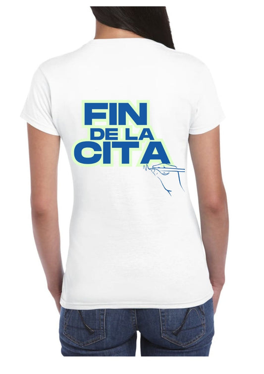 Camiseta ‘FIN DE LA CITA’