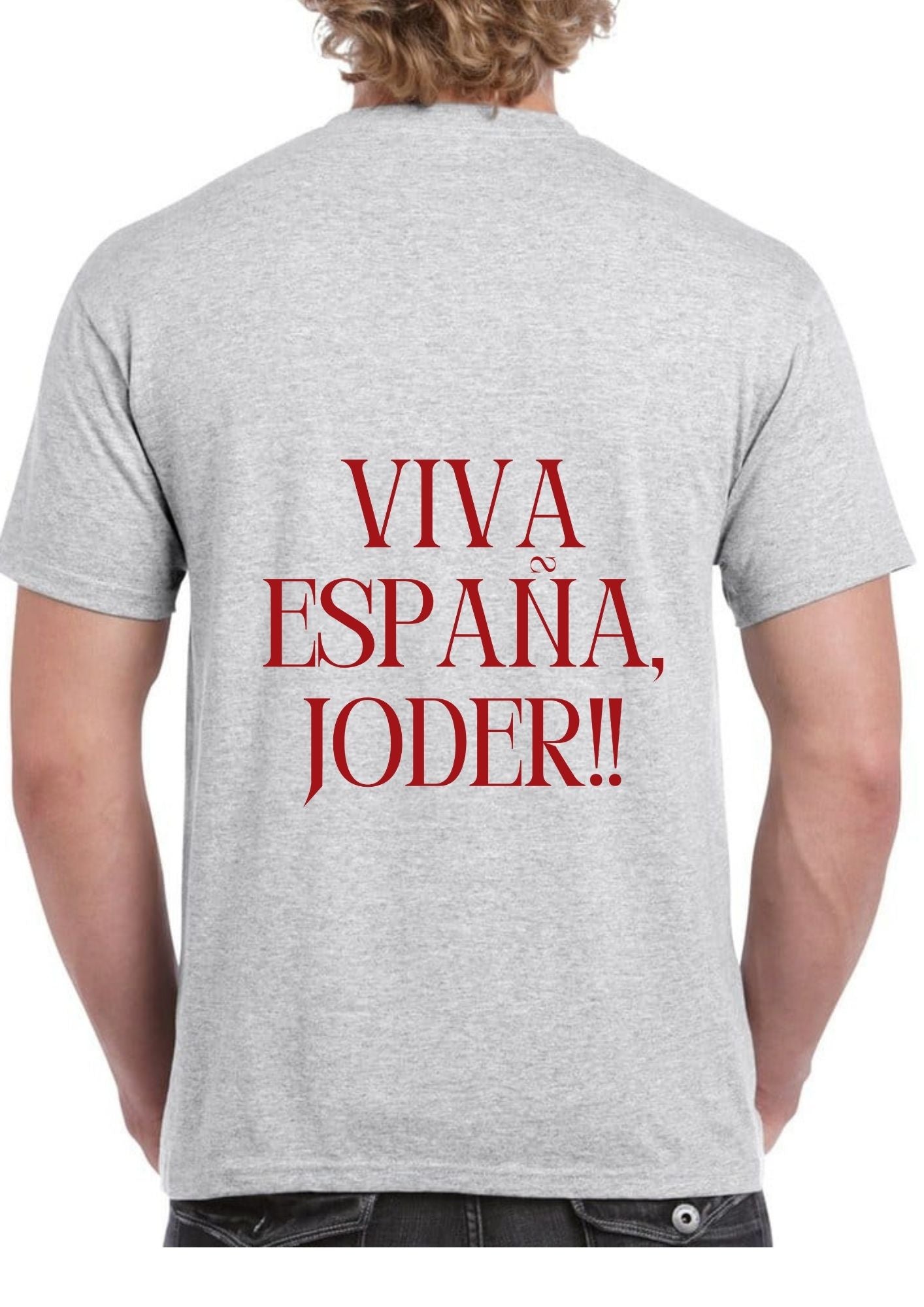Camiseta ‘VIVA ESPAÑA, JODER’