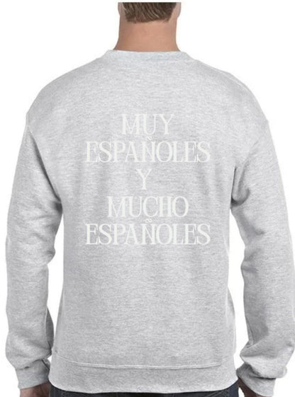 Sudadera ‘MUY ESPAÑOLES Y MUCHO ESPAÑOLES’